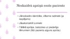 Презентация 'Komunikācija ar pacientu smagos gadījumos', 6.