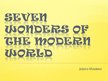 Презентация 'Seven Wonders of the Modern World', 1.