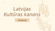 Презентация 'Latvijas Kultūras kanons - ainava', 1.