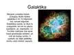 Презентация 'Galaktika', 6.
