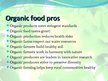 Презентация 'Organic Food Pros and Cons', 9.