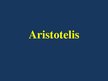 Презентация 'Aristotelis', 1.