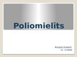 Презентация 'Poliomielīts', 1.
