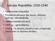 Презентация 'Mūsdienu Latvijas politiskās sistēmas vēsture', 5.