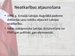 Презентация 'Mūsdienu Latvijas politiskās sistēmas vēsture', 13.