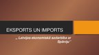 Презентация 'Eksports un imports', 1.