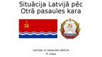 Презентация 'Situācija Latvijā pēc Otrā pasuales kara', 1.