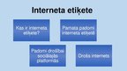 Презентация 'Interneta etiķete - droša interneta lietošana', 2.