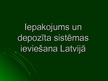 Презентация 'Iepakojums un depozīta sistēmas ieviešana Latvijā', 1.