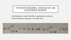 Презентация 'Esterificēšanās un esteru hidrolīze', 4.