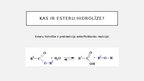 Презентация 'Esterificēšanās un esteru hidrolīze', 5.