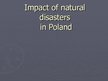 Презентация 'Impact of Natural Disasters in Poland', 1.