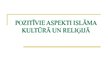 Презентация 'Pozitīvie aspekti islāma reliģijā', 1.