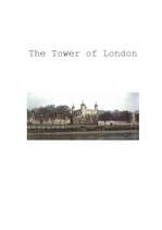 Эссе 'The Tower of London', 1.