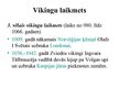 Презентация 'Vikingi', 9.