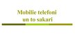 Презентация 'Mobilie telefoni', 1.