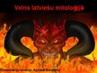 Презентация 'Velns latviešu mitoloģijā', 1.