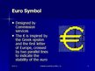 Презентация 'European Single Currency Euro', 6.