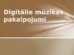 Презентация 'Digitālie mūzikas pakalpojumi', 1.