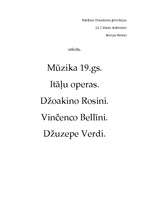 Реферат 'Mūzika 19.gs. Itāļu operas. Džoakino Rosini. Vinčenco Bellīni. Džuzepe Verdi', 1.