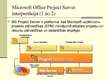 Презентация 'Uzņēmuma projektu pārvaldības risinājums Microsoft Project Server', 2.