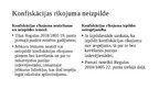 Презентация 'Mantas konfiskācijas un alternatīvo sankciju izpilde ES dalībvalstī', 9.