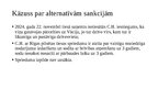 Презентация 'Mantas konfiskācijas un alternatīvo sankciju izpilde ES dalībvalstī', 13.