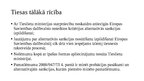 Презентация 'Mantas konfiskācijas un alternatīvo sankciju izpilde ES dalībvalstī', 17.