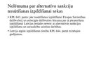 Презентация 'Mantas konfiskācijas un alternatīvo sankciju izpilde ES dalībvalstī', 20.