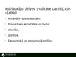 Презентация 'Iedzīvotāju dzīves kvalitāte Latvijā, tās rādītāji', 2.