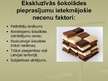 Презентация 'Ekskluzīvās šokolādes tirgus analīze', 6.