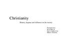 Презентация 'Christianity. History, Dogmas and Influence on the Society', 1.