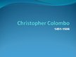 Презентация 'Christopher Colombo', 1.