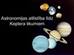 Презентация 'Astronomijas attīstība līdz Keplera likumiem', 1.