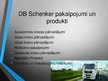 Презентация 'Loģistikas centrs Latvijā "DB Schenker"', 5.