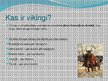 Презентация 'Vikingi', 2.
