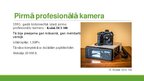 Презентация 'Fotoaparātu vēsture un attīstība', 16.