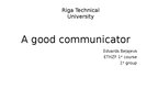 Презентация 'A good communicator', 1.