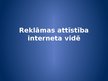 Презентация 'Reklāmas attīstība interneta vidē', 1.