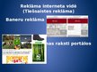 Презентация 'Reklāmas attīstība interneta vidē', 4.