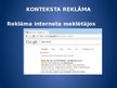 Презентация 'Reklāmas attīstība interneta vidē', 5.