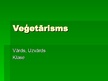 Презентация 'Veģetārisms', 1.