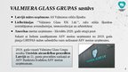 Презентация 'AS Valmieras stikla šķiedra un tās meitas uzņēmumi jeb VALMIERA GLASS GRUPA', 5.