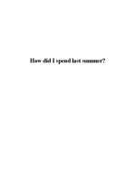 Эссе 'How Did I Spend Last Summer', 1.