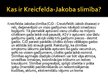 Презентация 'Kreicfelda - Jakoba slimība', 2.