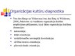 Презентация 'Organizācijas kultūru klasifikācija,  diagnostika un nozīme', 16.