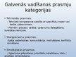 Презентация 'Vadīšanas prasmes', 3.