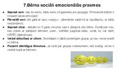 Презентация 'Sociāli emocionālo prasmju attīstība un nozīme. Tipiska un netipiska sociāli emo', 10.