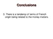 Отчёт по практике 'Linguistic Peculiarities in English for Finance and Banking: Usage of French Bor', 15.