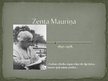 Презентация 'Zenta Mauriņa', 1.